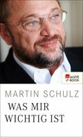 Martin Schulz: Was mir wichtig ist ★★
