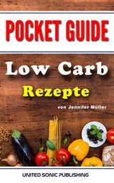 Low Carb Rezepte - Pocket Guide