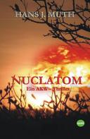 Hans J Muth: Nuclatom 