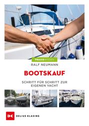 Bootskauf - Schritt für Schritt zur eigenen Yacht