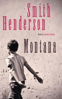 Smith Henderson: Montana ★★★★