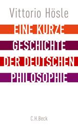 Eine kurze Geschichte der deutschen Philosophie - Rückblick auf den deutschen Geist