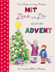 Mit Lina und Leo durch den Advent - 24 vorweihnachtliche Abenteuer