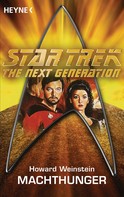 Howard Weinstein: Star Trek - The Next Generation: Machthunger ★★★★