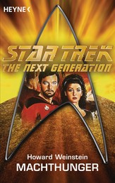 Star Trek - The Next Generation: Machthunger - Roman