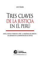 Luis Pásara: Tres claves de la justicia en el Perú 