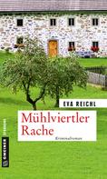Eva Reichl: Mühlviertler Rache ★★★★