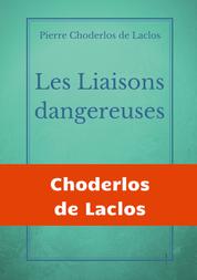 Les Liaisons dangereuses - un roman épistolaire de 175 lettres, de Pierre Choderlos de Laclos, narrant le duo pervers de deux nobles manipulateurs, roués et libertins au siècle des Lumières.