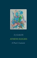 Z J Galos: Athens Elegies 