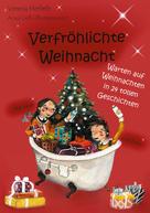Verena Herleth: Verfröhlichte Weihnacht 