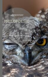 Philopoésie - ou la philosophie en poésie