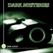 Dark Mysteries, Folge 13: Der Coup