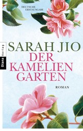 Der Kameliengarten - Roman