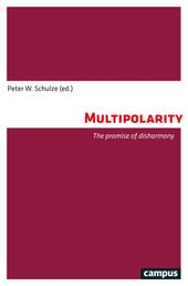 Multipolarity - The promise of disharmony