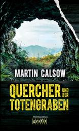 Quercher und der Totengraben - Kriminalroman