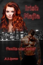 Irish Mafia: Familie oder Liebe?