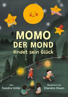 Sandra Unfer: Momo der Mond findet sein Glück ★★★★★