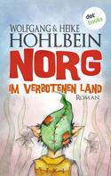 Wolfgang Hohlbein: NORG - Erster Roman: Im verbotenen Land ★★★★
