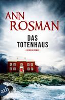 Ann Rosman: Das Totenhaus ★★★★