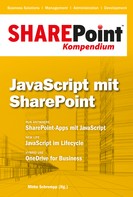 Mirko Schrempp: SharePoint Kompendium - Bd. 6: JavaScript mit SharePoint 