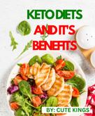 Cute Kings: Keto diets and it's benefits 