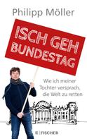Philipp Möller: Isch geh Bundestag ★★★