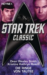 Star Trek - Classic: Die Ringe von Tautee - Roman