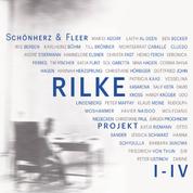 Rilke Projekt I-IV: Bis an alle Sterne / In meinem wilden Herzen / Überfließende Himmel / Weltenweiter Wandrer (Ungekürzt)