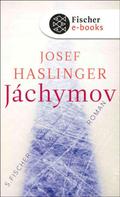 Josef Haslinger: Jáchymov ★★★★★