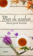 María Jesús Puchalt: Mar de azahar 