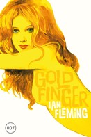 Ian Fleming: James Bond 07 - Goldfinger ★★★★