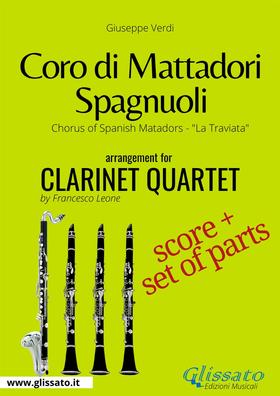 Coro di Mattadori Spagnuoli - Clarinet Quartet score & parts