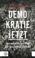 Gerhard Weigt: Demokratie jetzt 