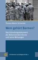 Thomas Martin Schneider: Wem gehört Barmen? 