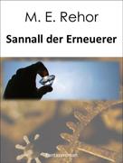 Manfred Rehor: Sannall der Erneuerer 
