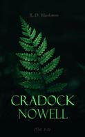 R. D. Blackmore: Cradock Nowell (Vol. 1-3) 