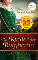 Roland Mueller: Die Kinder der Burgherrin ★★★★