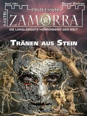 Professor Zamorra 1261 - Tränen aus Stein