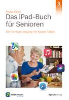 Philip Kiefer: Das iPad-Buch für Senioren ★★★★