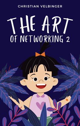The Art of Networking - Wie man an (fast) jede Person herankommt 2