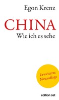 Egon Krenz: CHINA. Wie ich es sehe ★