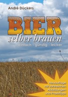 André Dückers: Bier selber brauen ★★★★