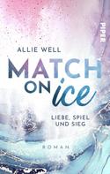 Allie Well: Match on Ice ★★★★
