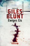 Giles Blunt: Ewiges Eis ★★★★