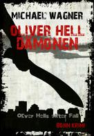 Michael Wagner: Oliver Hell - Dämonen (Oliver Hells elfter Fall) ★★★★★