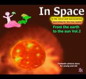 Heading for the Sun - Thrilling picture story in the solar system