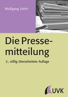 Wolfgang Zehrt: Die Pressemitteilung 