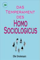 Ellie Smolenaars: Das Temperament des Homo Sociologicus 