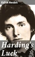 Edith Nesbit: Harding's Luck 