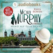 Mord auf Ellis Island - Molly Murphy ermittelt-Reihe, Band 1 (Ungekürzt)